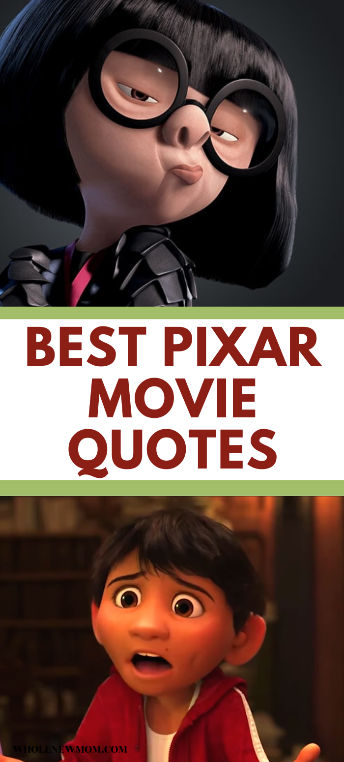 10 Best Pixar Quotes for Life